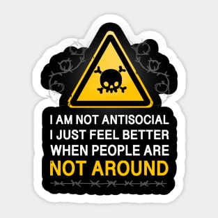 Not Around Sticker